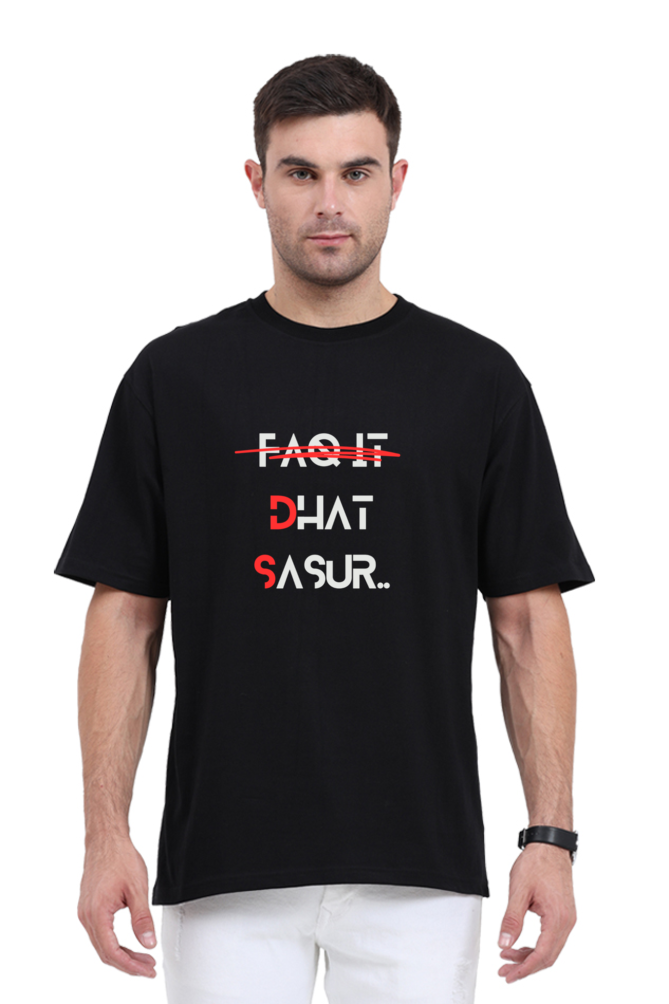 Panchayat Vibes: Oversized Tees- Dhat Sasur- Black