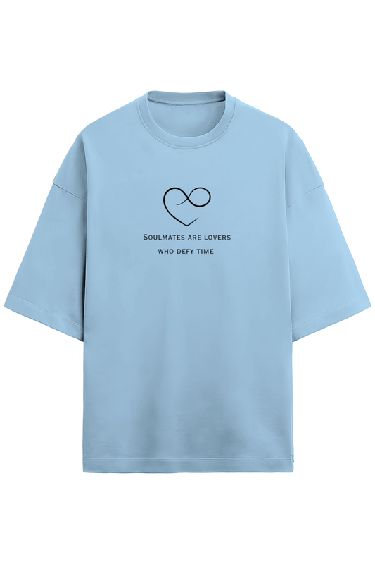 Soulmates are lovers who defy time- Terry Cotton Oversized Unisex- Light colors